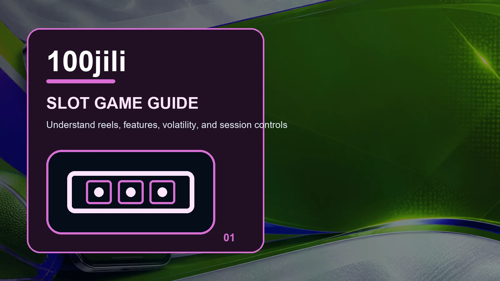 100jili slots full-width visual guide 1